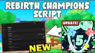 *NEW* Rebirth Champions Ultimate Script (PASTEBIN 2025) (AUTO CLICK , AUTO EGG , AUTO UPGRADE )