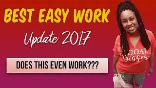 Best Easy Work Update 2017 | Does This Even Work?