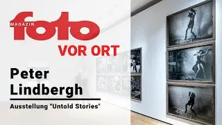 Peter Lindbergh | Ausstellung Untold Stories