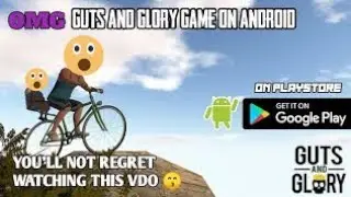 how to download guts and glory in Android