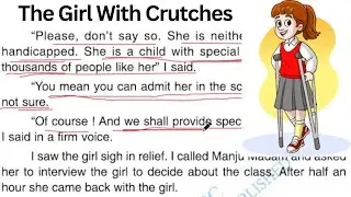 The Girl With Crutches | English Story | Hindi Translation | Story Reading | Grammar। Moral Story