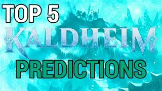 Mtg: Top 5 Kaldheim Predictions!