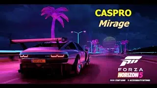 Forza Horizon 5 Caspro - Mirage (Horizon Wave)