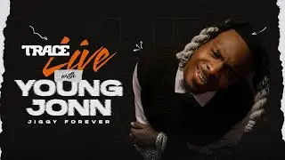 Trace Live with YOUNG JONN