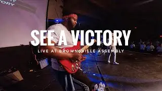See A Victory || LIVE At Brownsville Assembly