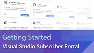 Getting Started with the Visual Studio Subscriber Portal
