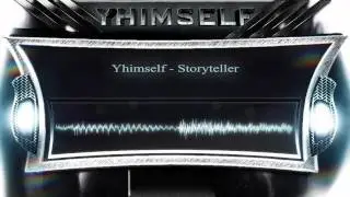 Yhimself - Storyteller