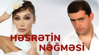 Roya & Tunar - Hesretin negmesi