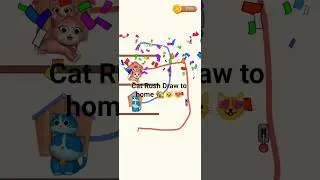 12 Januray 2026cat Rush Draw to home 🏡😺😻#youtube #gaming #sorts #video #viral #catmusic  #games 🐈😺😻🏡