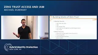 HIPConf18 - Zero Trust Access and IAM | Michael Dubinsky