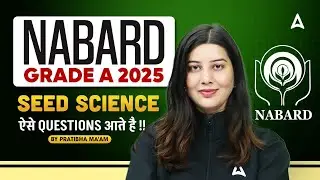 NABARD GRADE A 2025 | Seed Science NABARD Questions | Nabard Grade A by Pratibha Mam