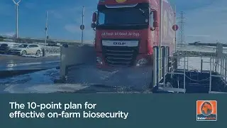 The 10-Point Plan for effective on-farm biosecurity