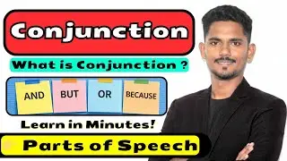 Conjunction Explained Simply | Parts of Speech with Examples