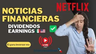 💥 Netflix reporta resultados y el mercado reacciona | Noticias financieras