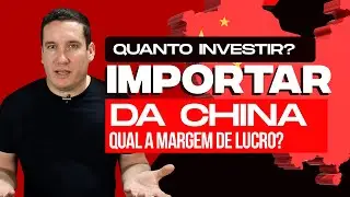 IMPORTAR DA CHINA E VENDER NA INTERNET COM QUANTO COME&Ccedil;AR?