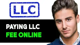 HOW TO PAY YOUR LLC ANNUAL FEE ONLINE 2025! (FULL GUIDE)