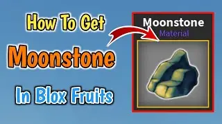 How To Get Moonstone In Blox Fruits | Gravity Update