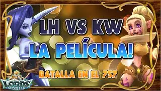 LH vs KW La pel&iacute;cula! La batalla eterna del 757! - Lords Mobile ES (1P)
