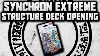 YU-GI-OH! Synchron Extreme Structure Deck Opening