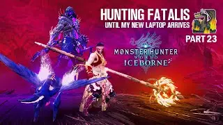 Part 23 - Hunting Fatalis with Dual Blades and Insect Glaive (60 Fatalis Slain!)