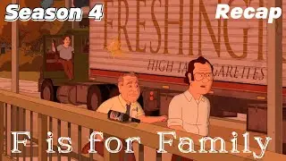 F is for Family Season 4 (Recap) ( &laquo;С&raquo; означає сім&rsquo;я 4 сезон (підсумок) )