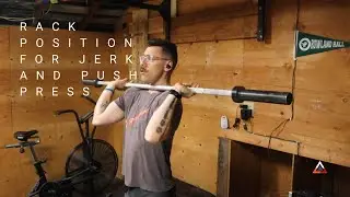 JERK, PUSH PRESS & PRESS RACK POSITION - HOW TO &
