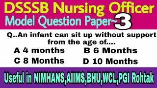 DSSSB Nursing Officer Model Paper~3 || Also Useful in NIMHANS,AIIMS,WCL,BHU&PGI Rohtak