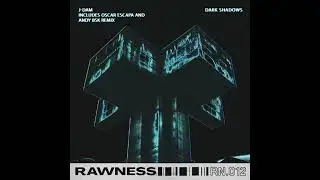 J-Dam - Dark Shadows (Oscar Escapa Remix)