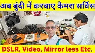 Camera Repairing Shop | DSLR & video Camera Repair Service | Best Camera Repair in Kota Bundi. 