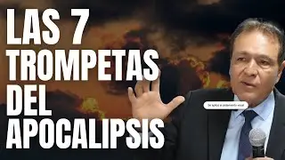 Las 7 Trompetas del APOCALIPSIS | Predicación Completa