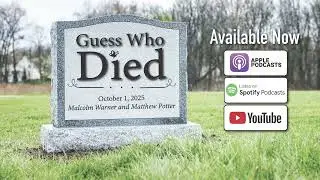 Guess Who Died?! Malcolm Jamal Warner and Matthew Potter