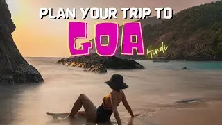 PLANNING A TRIP TO GOA | GOA TRIP BUDGET | ALL YOU NEED TO KNOW BEFORE PLANNING A GOA TRIP #GOAGUIDE
