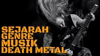 DEATH METAL : SEJARAH DAN PERKEMBANGAN MUSIK TERCEPAT DI DUNIA