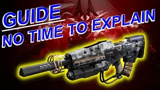 How To Get No Time To Explain | Destiny 2 Beyond Light
