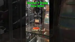 He paid $550 for a George T Stagg! Would you?