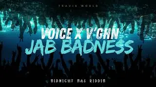 Voice, V'ghn, Travis World - Jab Badness (Midnight Mas Riddim) | Soca 2025