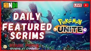 DAILY FEATURED SCRIMS | LIVE COMMENTARY | FUNNY CASTING | POKEMON UNITE LIVE | STARK PRIME GAMING
