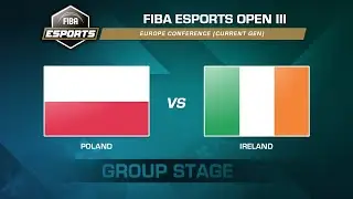 Poland v Ireland - Group Game | FIBA Esports Open 2021 III