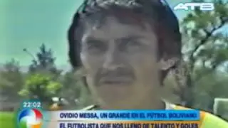 OVIDIO MESA : RECUERDOS DE UNA ESTRELLA DEL FUTBOL BOLIVIANO