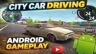 City Car Driving Android Gameplay 🚗 Realistic Traffic & Smooth Free Ride | Long Play
