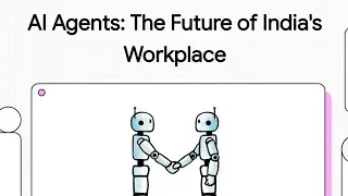AI Agents: Transforming the Future of Work in India #WorkplaceInnovation #JobsAndAI  #DigitalIndia