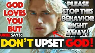 CHOSEN ONE! ARCHANGEL URIEL SAYS: YOU NEED TO STOP IT! LISTEN TO GOD NOW! | An Angelic Call