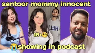 SANTOOR MOM RACHNA APNE BACCHE KI LIFE KHARAB |  podcast sub expose kar diya ??? @SantoorMomRachna 