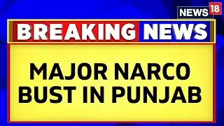 Smugglers Arrested With Drugs, Arms In Punjab Narco Racket Bust | Punjab Drugs News | News18