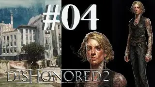 karnaca | Dishonored 2 - ep 04