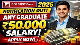 📢 IDFC FIRST BANK 2026 NOTIFICATION OUT 😱