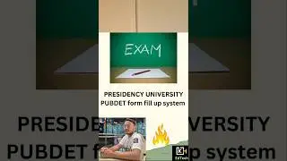 Pubdet form fill up system #pubdet #presidencyuniversity