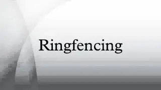 Ringfencing