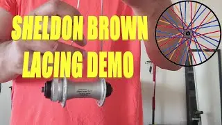 Watch me lace a bicycle wheel like Sheldon Brown