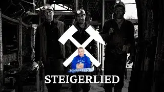 Das Steigerlied | Gl&uuml;ck auf, der Steiger kommt - Cover by SchalkesOpa